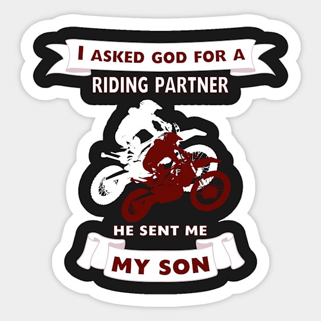 I Asked God For A Riding Partner Sticker by ThirdEyeAerial